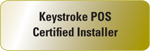 Keystroke POS Certified Installer