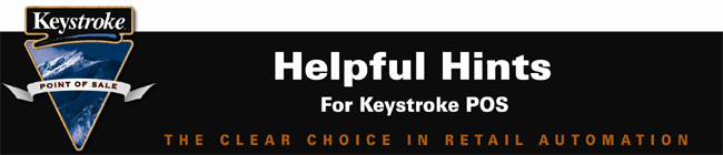 Keystroke POS Helpful Hints of the Month